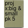 Proj X:big & Small Pk 5 door Tony Bradman