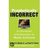 Prophetically Incorrect door Robert Woods