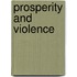 Prosperity and Violence