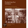 Protecting Our Children door Sharon Hirschy