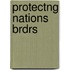 Protectng Nations Brdrs