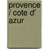 Provence / Cote d' Azur