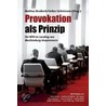 Provokation als Prinzip by Unknown