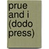 Prue And I (Dodo Press)