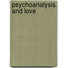 Psychoanalysis And Love door Onbekend