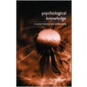 Psychological Knowledge by Martin Kusch