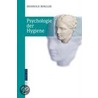 Psychologie Der Hygiene door Reinhold Bergler