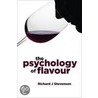 Psychology Of Flavour C door Richard Stevenson