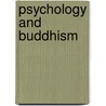 Psychology and Buddhism by Kathleen H. Dockett