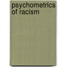 Psychometrics Of Racism door Miriam T. Timpledon