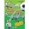 Het grote Koen Kampioen voetbalboek door Fred Diks