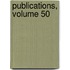 Publications, Volume 50