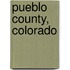 Pueblo County, Colorado