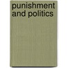 Punishment And Politics door Michael Tonry