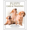 Puppy Care And Training by Wayne L. Hunthausen