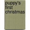 Puppy's First Christmas door Susan Ewing