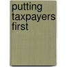 Putting Taxpayers First by Steve Lonegan