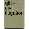 Qltt - Civil Litigation door Bpp Learning Media Ltd