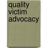 Quality Victim Advocacy by David L. Voth