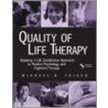 Quality of Life Therapy by Michael B. Frisch