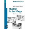 Qualität in der Pflege by Volker Wierz