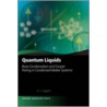 Quantum Liquids Ogt:c C door Anthony James Leggett