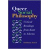 Queer Social Philosophy by Randall Halle