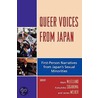 Queer Voices From Japan door Mark McLelland