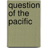 Question of the Pacific door Vctor Manuel Martua