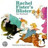 Rachel Fister's Blister door Marjorie Priceman