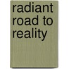 Radiant Road To Reality by Bhagat Singh Thind