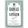 Radicals for Capitalism door Dr Brian Doherty