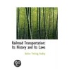 Railroad Transportation door Arthur Twining Hadley