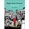 Regen geen bezwaar door J. Pollmann