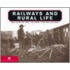 Railways and Rural Life