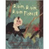 Rain, Rain, Rain Forest door Brenda Z. Guiberson
