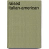 Raised Italian-American door Joseph J. Bonocore