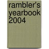 Rambler's Yearbook 2004 door Ramblers Assoc