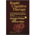 Rapid Cognitive Therapy