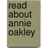 Read about Annie Oakley by Stephen Feinstein