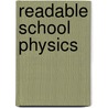 Readable School Physics door Ja Cochrane