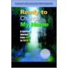 Ready To Change My Name by Minister Gail E. Dudley