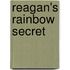 Reagan's Rainbow Secret