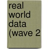 Real World Data (Wave 2 door Authors Various