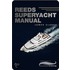 Reeds Superyacht Manual