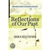 Reflections Of Our Past by John Relethford