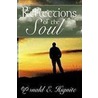 Reflections Of The Soul door Ronald E. Hignite