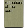 Reflections Of The Soul door Randy Duckworth