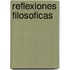 Reflexiones Filosoficas
