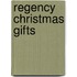 Regency Christmas Gifts